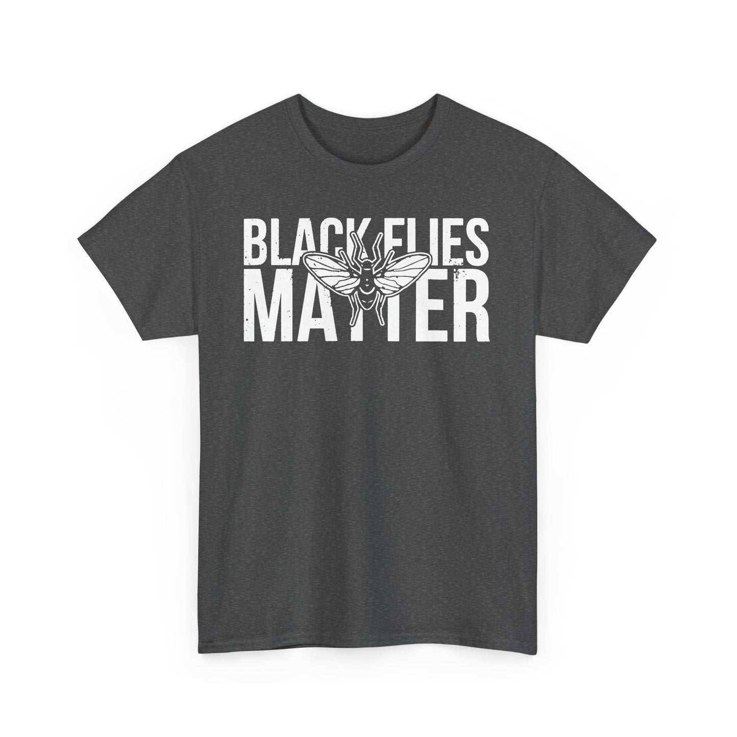 Black Flies Matter - funny camping hiking t-shirt