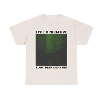 Type O Negative Slow Deep and Hard Tshirt