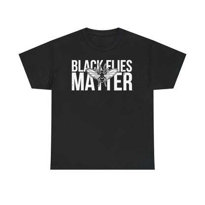 Black Flies Matter - funny camping hiking t-shirt