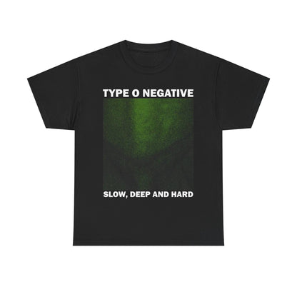 Type O Negative Slow Deep and Hard Tshirt