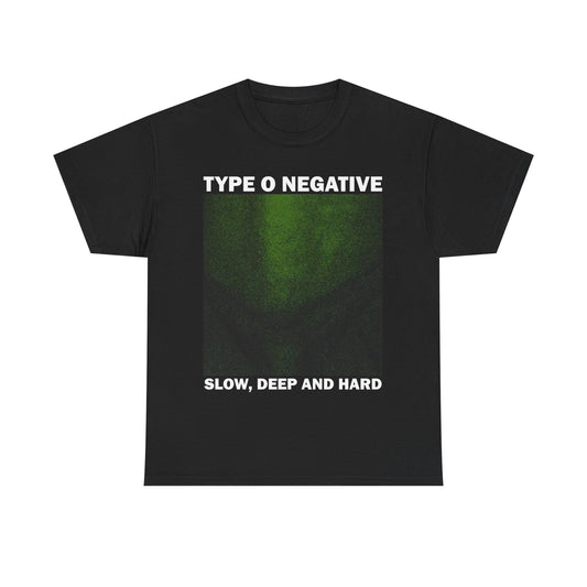 Type O Negative Slow Deep and Hard Tshirt