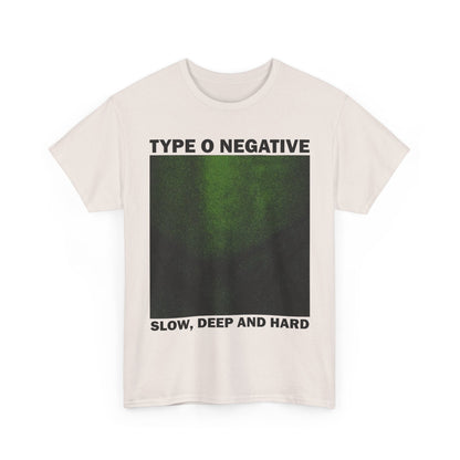 Type O Negative Slow Deep and Hard Tshirt