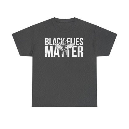 Black Flies Matter - funny camping hiking t-shirt